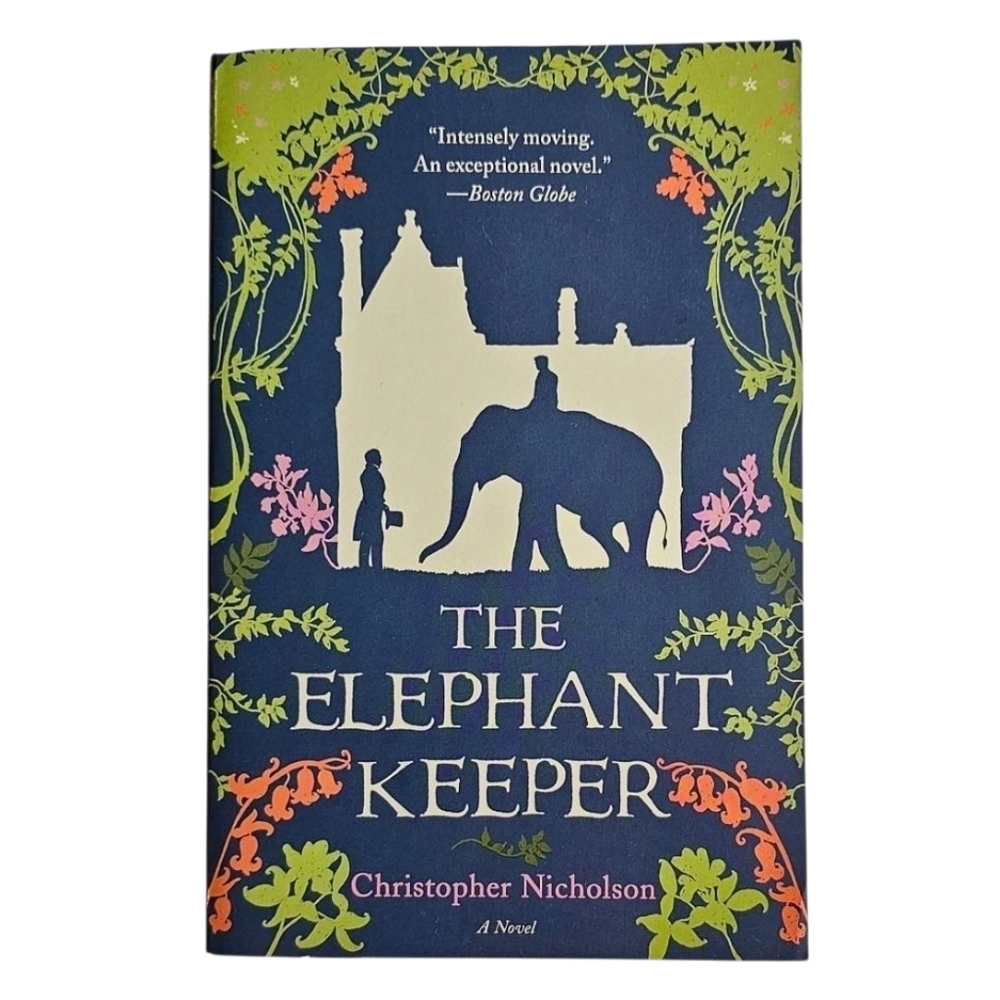 The Elephant Keeper a novel by Christopher Nicholson